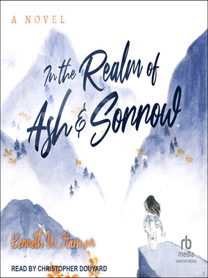 cover image of In the Realm of Ash and Sorrow